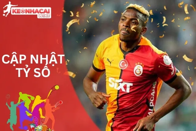 Cập nhật tỷ số, kèo cược và xu hướng trận đấu